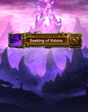 Reeking of Visions Achievement